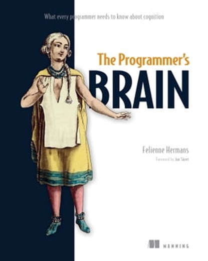 The Programmer's Brain, Felienne Hermans - Ebook - 9781638356059