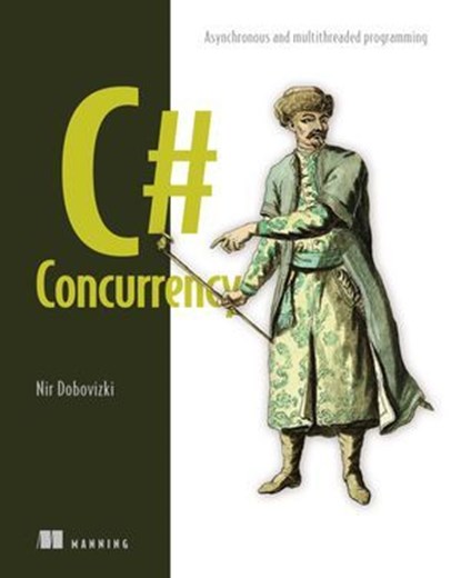 C# Concurrency, Nir Dobovizki - Ebook - 9781638357292