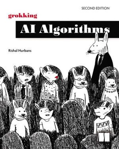 Grokking AI Algorithms, Second Edition, Rishal Hurbans - Ebook - 9781638358039