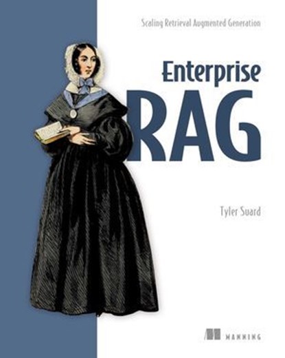 Enterprise RAG, Tyler Suard - Ebook - 9781638358053