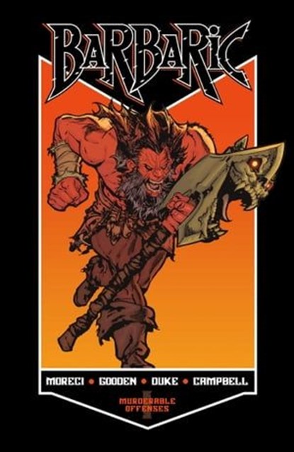 Barbaric Vol. 1, Michael Moreci - Ebook - 9781638490227