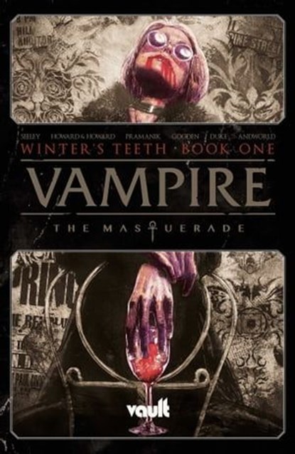 Vampire: The Masquerade Vol. 1, Tim Seeley ; Tini Howard - Ebook - 9781638490654