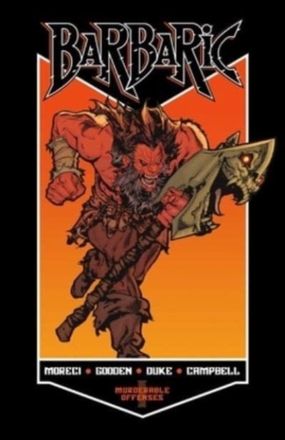 BARBARIC Vol. 1, Michael Moreci - Paperback - 9781638491798