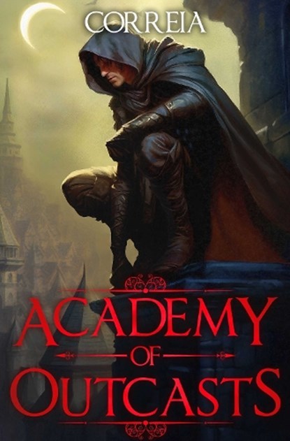Academy of Outcasts, Larry Correia - Paperback - 9781638493037