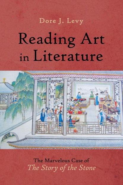 Reading Art in Literature, Dore J. Levy - Gebonden - 9781638571933