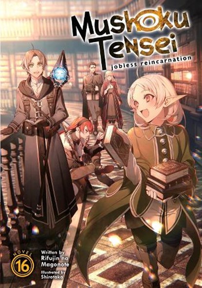 Mushoku Tensei: Jobless Reincarnation (Light Novel) Vol. 16, Rifujin Na Magonote - Paperback - 9781638581949