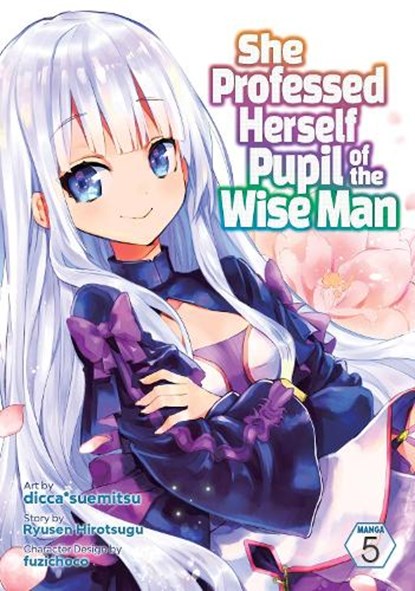 She Professed Herself Pupil of the Wise Man (Manga) Vol. 5, Ryusen Hirotsugu - Paperback - 9781638582366