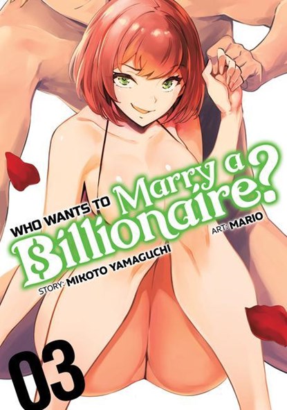 Who Wants to Marry a Billionaire? Vol. 3, Mikoto Yamaguchi - Paperback - 9781638583257