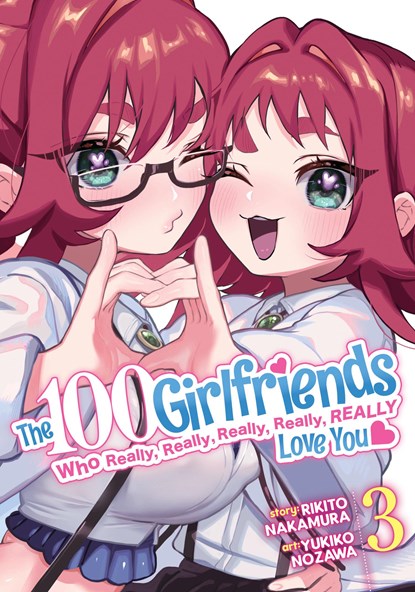 The 100 Girlfriends Who Really, Really, Really, Really, Really Love You Vol. 3, Rikito Nakamura - Paperback - 9781638583752