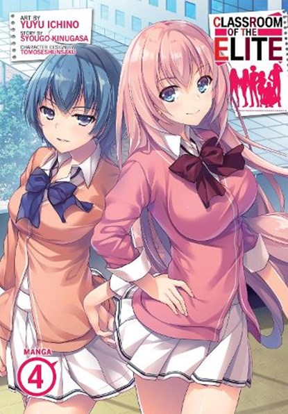 Classroom of the Elite (Manga) Vol. 4, Syougo Kinugasa - Paperback - 9781638587729
