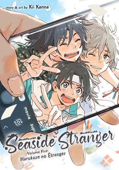 Seaside Stranger Vol. 5: Harukaze no Etranger, Kii Kanna - Paperback - 9781638587873