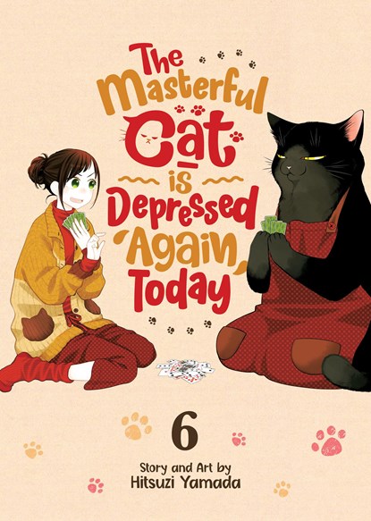 The Masterful Cat Is Depressed Again Today Vol. 6, Hitsuji Yamada - Paperback - 9781638589037