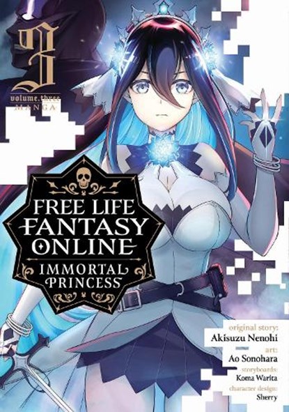 Free Life Fantasy Online: Immortal Princess (Manga) Vol. 3, Akisuzu Nenohi - Paperback - 9781638589907