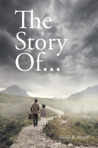 The Story Of..., Shirley B Novack - Paperback - 9781638607311