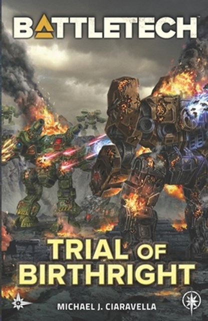 BattleTech: Trial of Birthright, Michael J. Ciaravella - Paperback - 9781638612322