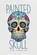 Painted Skull, LYNCH,  Tom, Jr. - Paperback - 9781638674214