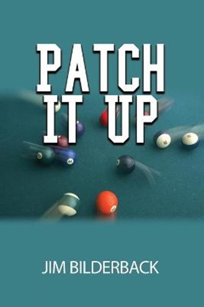Patch It Up, BILDERBACK,  Jim - Paperback - 9781638674252