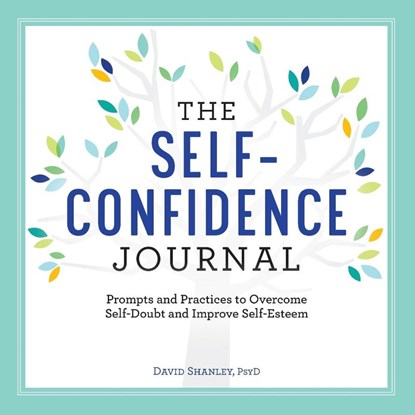 The Self-Confidence Journal, David Shanley - Paperback - 9781638780977
