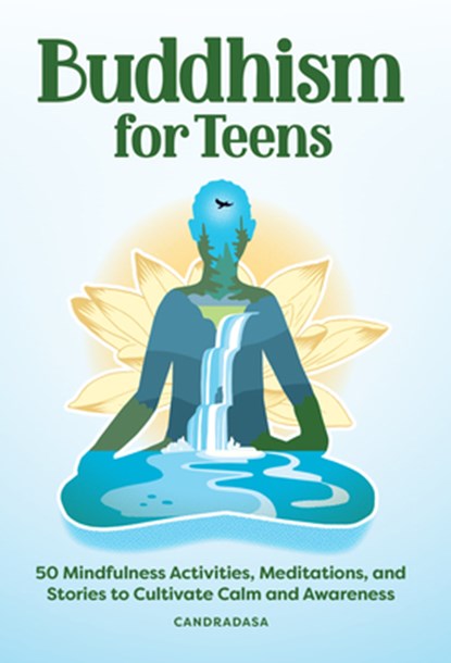 Buddhism for Teens, Candradasa - Paperback - 9781638781103