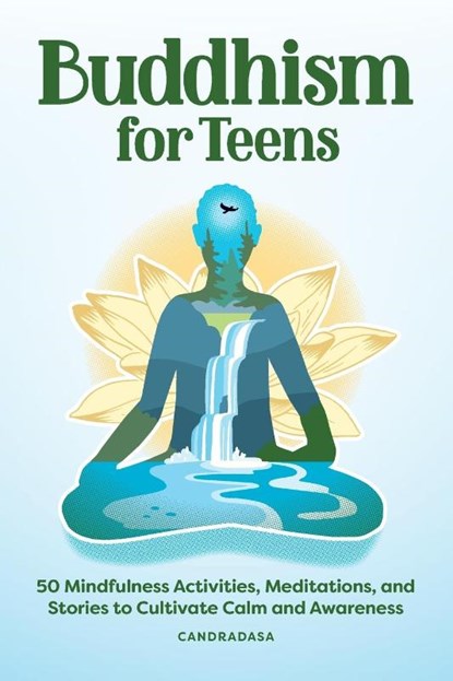 Buddhism for Teens, Candradasa - Paperback - 9781638781103