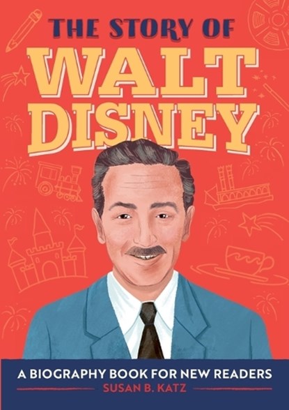 Katz, S: Story of Walt Disney, Susan B Katz - Paperback - 9781638782360