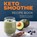 Keto Smoothie Recipe Book, Tasha Metcalf - Paperback - 9781638783534