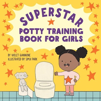 Superstar Potty Training Book for Girls, Violet Giannone - Paperback - 9781638783855
