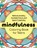 Mindfulness Coloring Book for Teens, Null - Paperback - 9781638785842