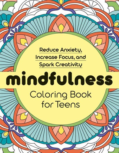 Mindfulness Coloring Book for Teens, Null - Paperback - 9781638785842