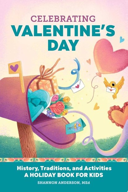 Celebrating Valentine's Day, Shannon Anderson - Gebonden - 9781638786337
