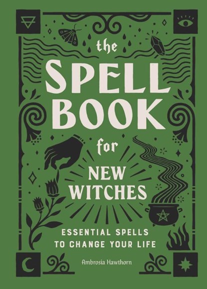 The Spell Book for New Witches, Ambrosia Hawthorn - Gebonden - 9781638788492