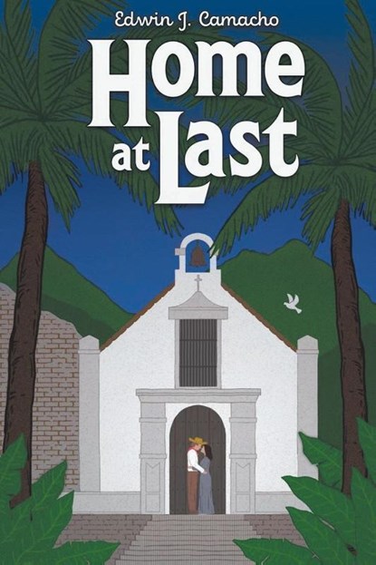 Home at Last, Edwin J Camacho - Paperback - 9781638815914