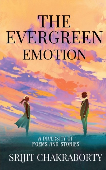 The Evergreen Emotion, Srijit Chakraborty - Paperback - 9781638861355