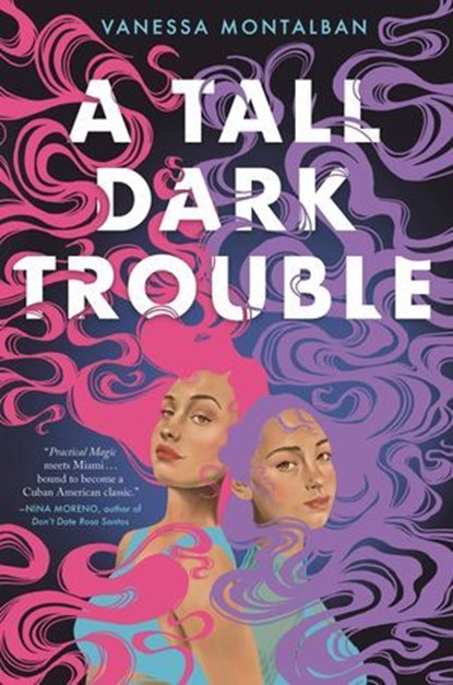 A Tall Dark Trouble, Vanessa Montalban - Ebook - 9781638930136