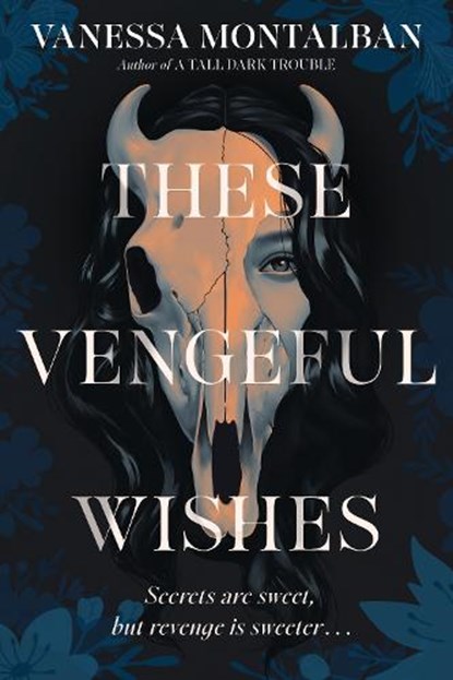 These Vengeful Wishes, Vanessa Montalban - Gebonden - 9781638930280
