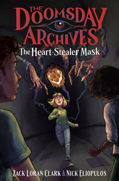 The Doomsday Archives: The Heart-Stealer Mask, Zack Loran Clark ; Nick Eliopulos - Gebonden - 9781638930327