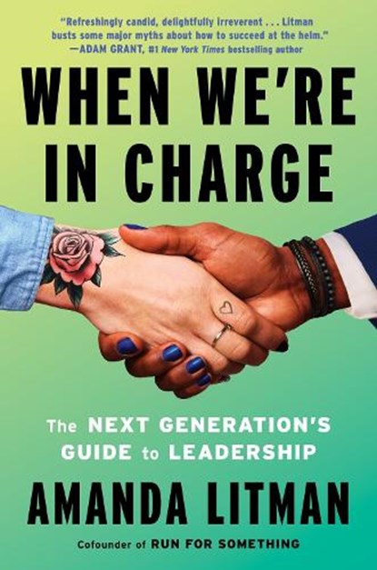 When We're in Charge, Amanda Litman - Gebonden - 9781638931928