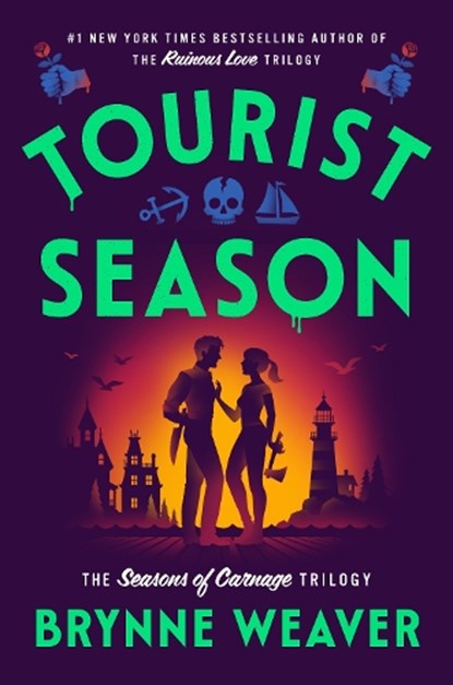 Tourist Season: The Seasons of Carnage Trilogy, Brynne Weaver - Gebonden - 9781638932109