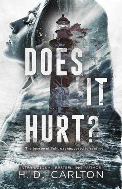 Does It Hurt?, H. D. Carlton - Paperback - 9781638932499