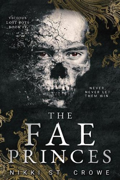 The Fae Princes (Vicious Lost Boys, 4), Nikki St. Crowe - Paperback - 9781638934400