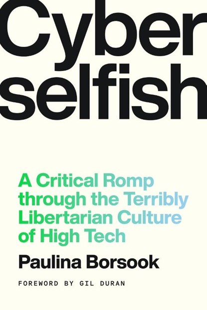 Cyberselfish, Paulina Borsook - Paperback - 9781638935797