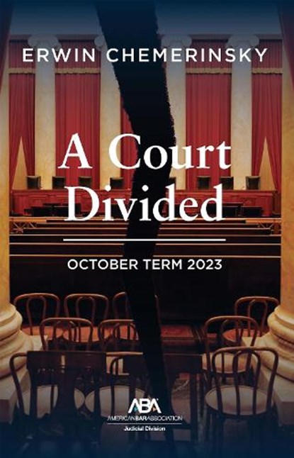 A Court Divided, Erwin Chemerinsky - Paperback - 9781639055616