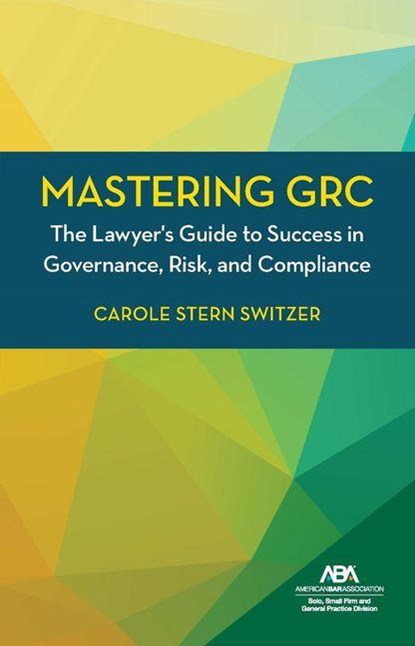 Switzer, C: Mastering Grc, Esq. Switzer - Paperback - 9781639056439