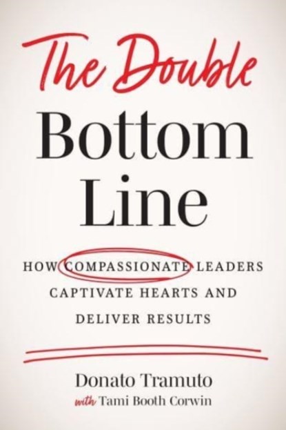 The Double Bottom Line, Donato Tramuto ; Tami Booth Corwin - Gebonden - 9781639080045