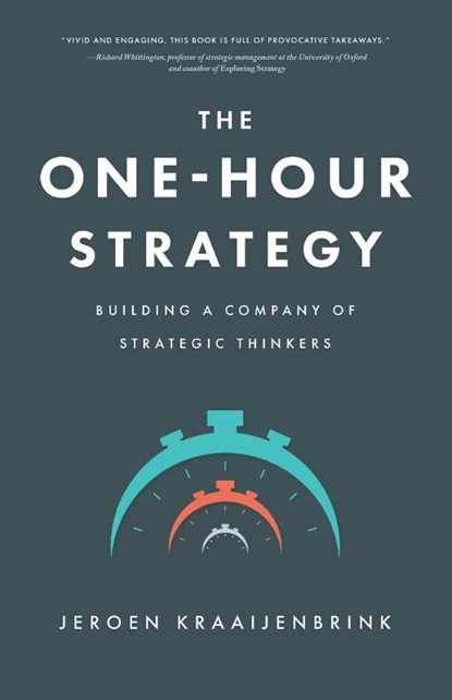 The One-Hour Strategy, Jeroen Kraaijenbrink - Paperback - 9781639080304