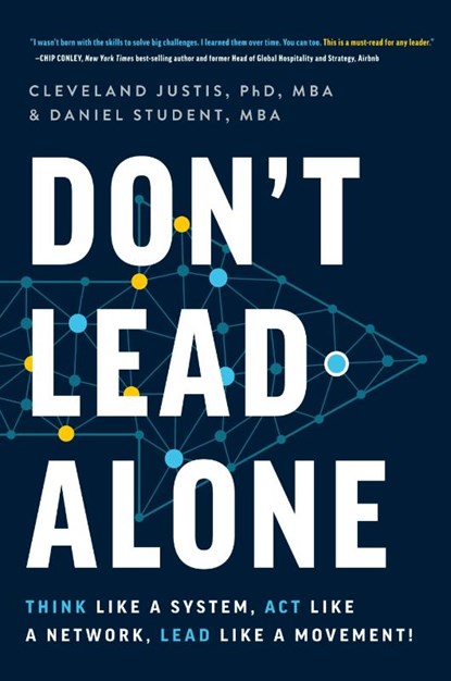 Don't Lead Alone, Cleveland Justis ; Daniel Student - Paperback - 9781639080403
