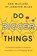 Do Bigger Things, Dan McClure ; Jennifer Wilde - Paperback - 9781639080694