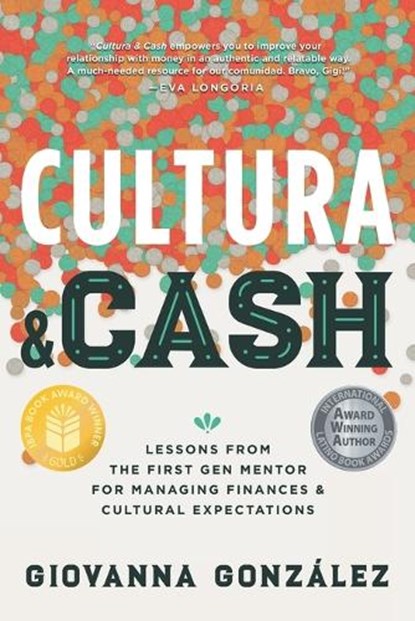 Cultura and Cash, Giovanna González - Paperback - 9781639080762