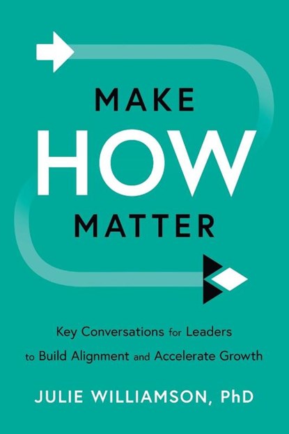 Make HOW Matter, Julie Williamson - Paperback - 9781639081547