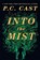 Into The Mist, P.C. Cast - Paperback - 9781639102013